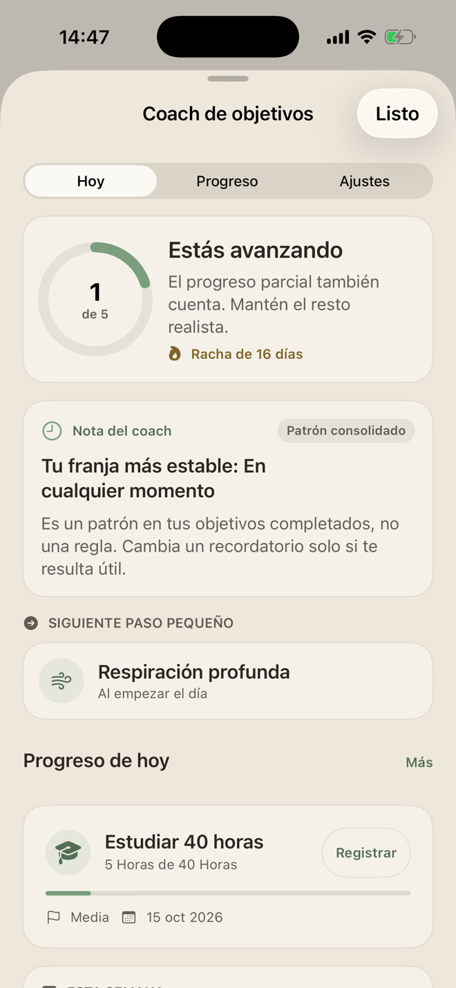 Goal Coach con uno de cinco objetivos, un patrón de horario detectado y un próximo paso